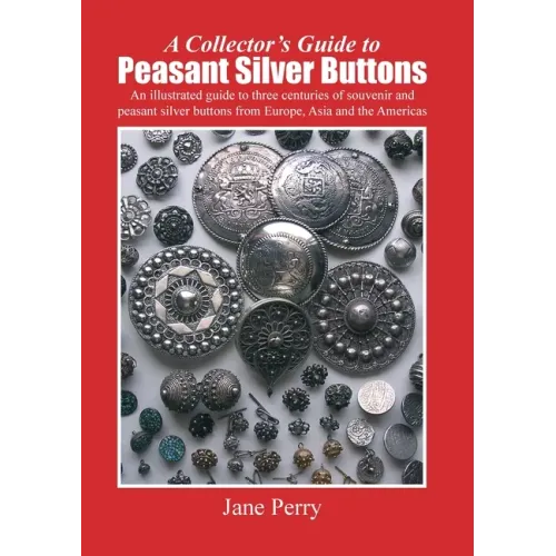 A collector's guide to peasant silver buttons
