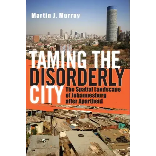 Taming the Disorderly City