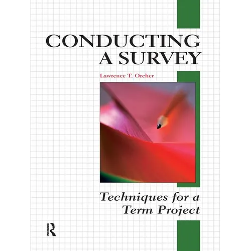 Conducting a Survey: Techniques for a Term Project