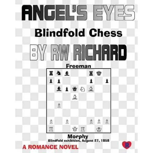 Angel's Eyes: Blindfold Chess