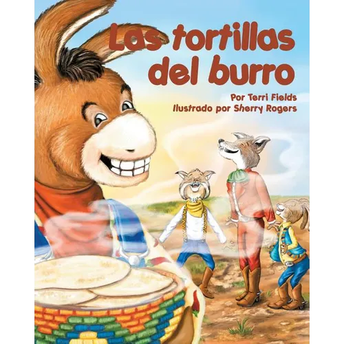 Las Tortillas del Burro (Burro's Tortillas)
