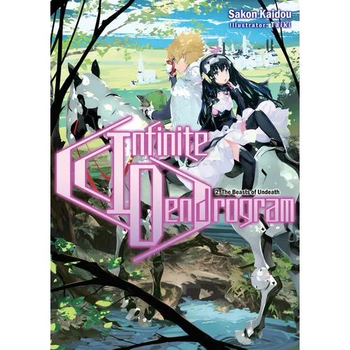 Infinite Dendrogram: Volume 2 (Light Novel)