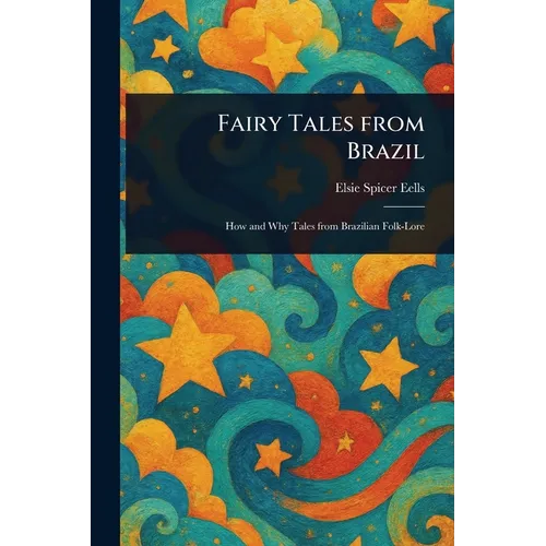 Fairy Tales From Brazil