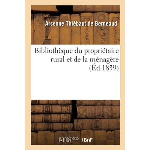 Bibliothèque du propriétaire rural et de la ménagère