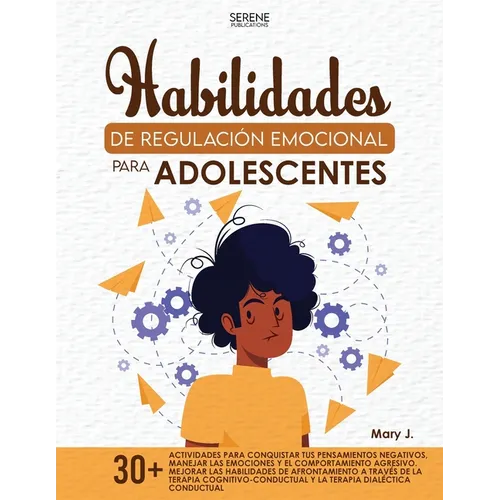 Compétences de Régulation Émotionnelle Pour Les Adolescents