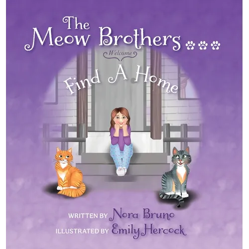 The Meow Brothers...Find A Home