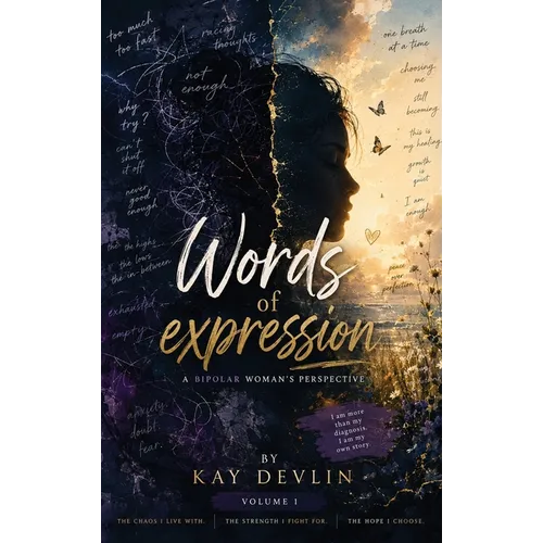 Words of Expression: A Bipolar Woman's Perspective