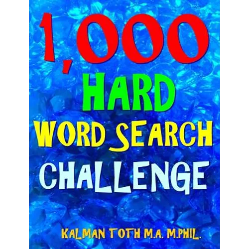 1,000 Hard Word Search Challenge: Fun Way to Improve Your IQ & Memory