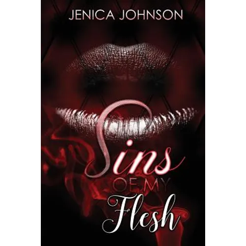 Sins of My Flesh