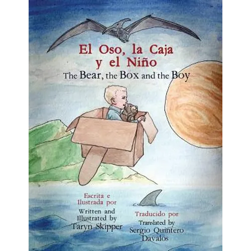 The Bear, the Box and the Boy: Bilingual Spanish/English