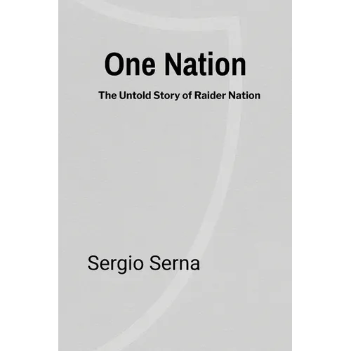 One Nation: The Untold Story of Raider Nation