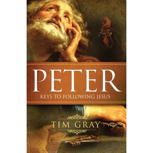 Peter: Keys to Following Jesus