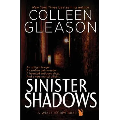 Sinister Shadows: A Wicks Hollow Book
