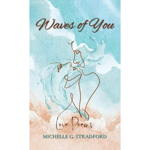 Waves of You: Love Poems