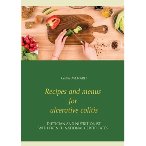 Recipes and menus for ulcerative colitis
