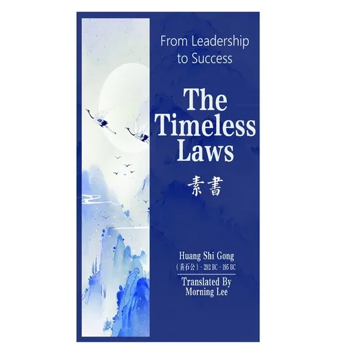 From Leadership to Success: The Timeless Laws