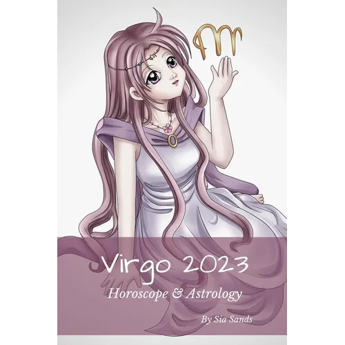 Virgo 2023: Horoscope & Astrology