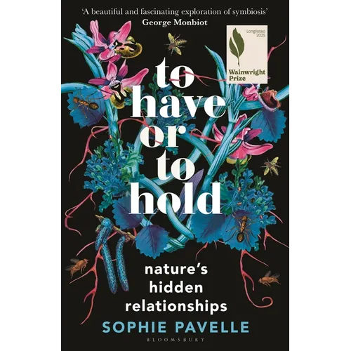 To Have or to Hold: Nature's Hidden Relationships