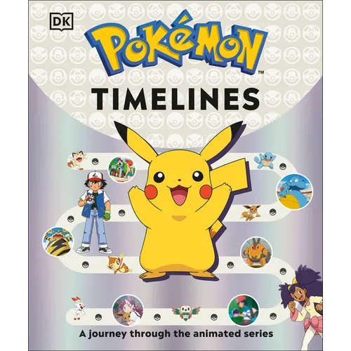 Pokémon Timelines: A Journey Through the Animated Series
