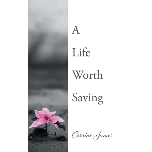 A Life Worth Saving