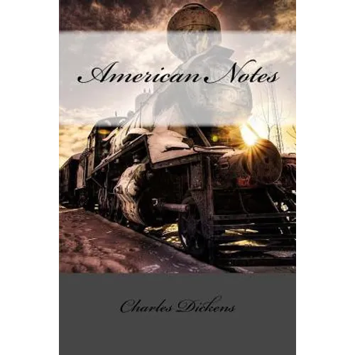 American Notes Charles Dickens