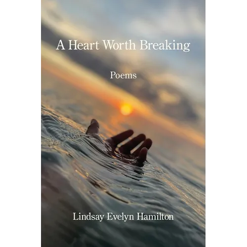 A Heart Worth Breaking