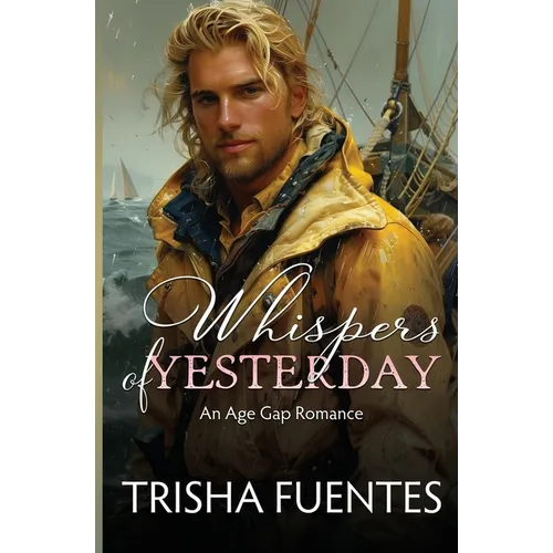 Whispers of Yesterday