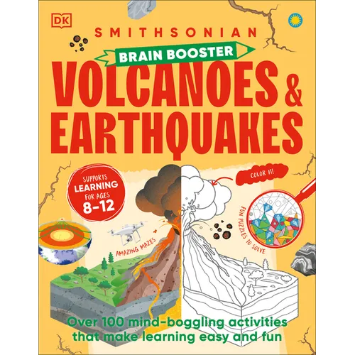 Brain Booster Volcanoes and Earthquakes: Over 100 Mind-Boggling Activities That Make Learning Easy and Fun