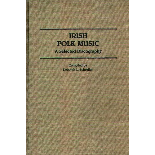 Irish Folk Music: A Selected Discography