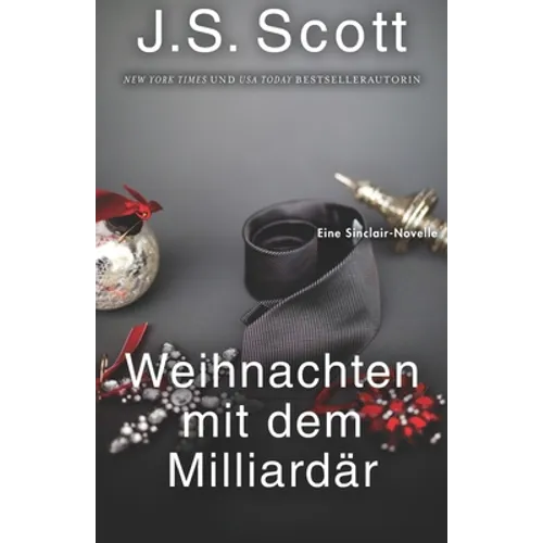 Weihnachten mit dem Milliardär: Eine Sinclair-Novelle