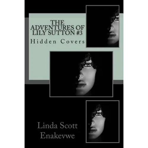 The Adventures of Lily Sutton #3 - Hidden Covers