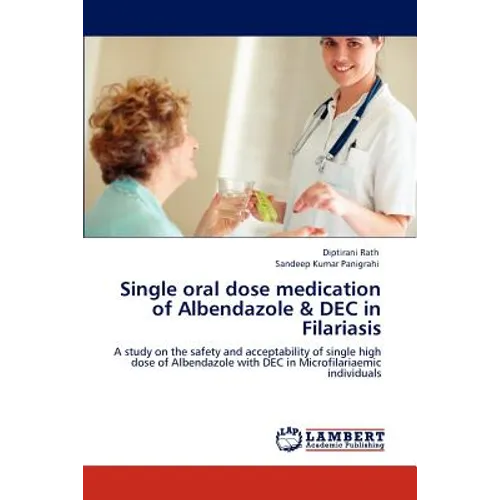 Single Oral Dose Medication of Albendazole & Dec in Filariasis