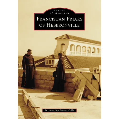 Franciscan Friars of Hebbronville