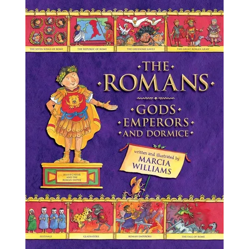 The Romans: Gods, Emperors, and Dormice