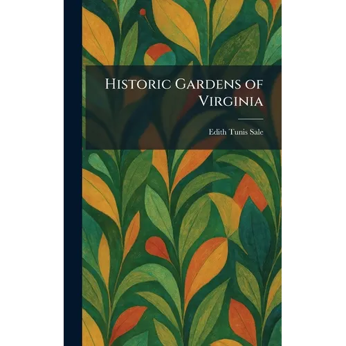 Historic Gardens of Virginia