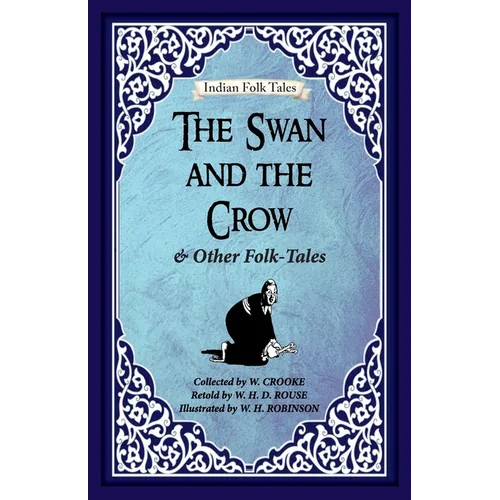 The Swan and The Crow and Other Folk-tales