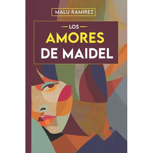 Los Amores de Maidel