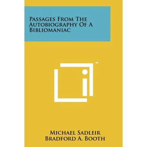 Passages From The Autobiography Of A Bibliomaniac