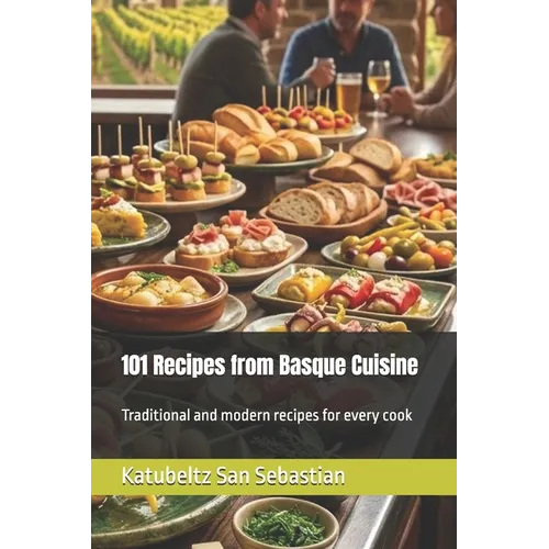 101 Recipes from Basque Cuisine