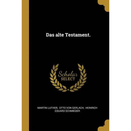 Das alte Testament.