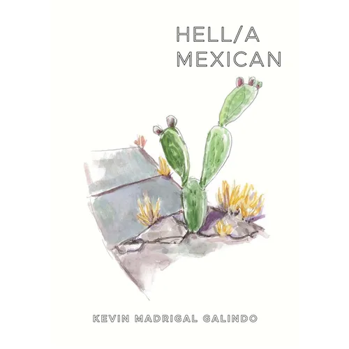 Hell/a Mexican