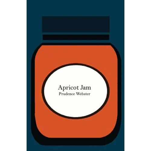 Apricot Jam: A Short Story