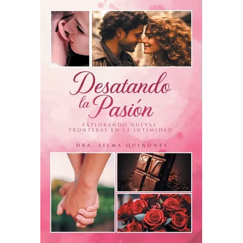 Desatando la Pasion: Explorando nuevas fronteras en la intimidad