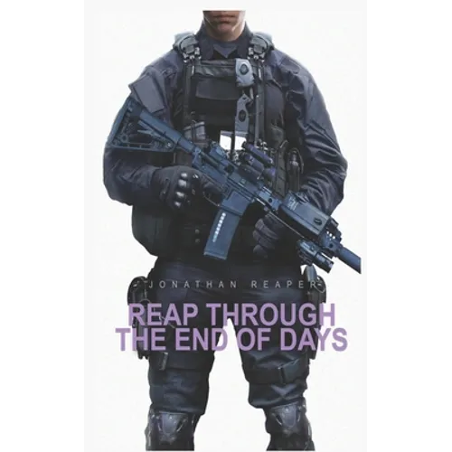 Reap Through the End of Days: Book 7