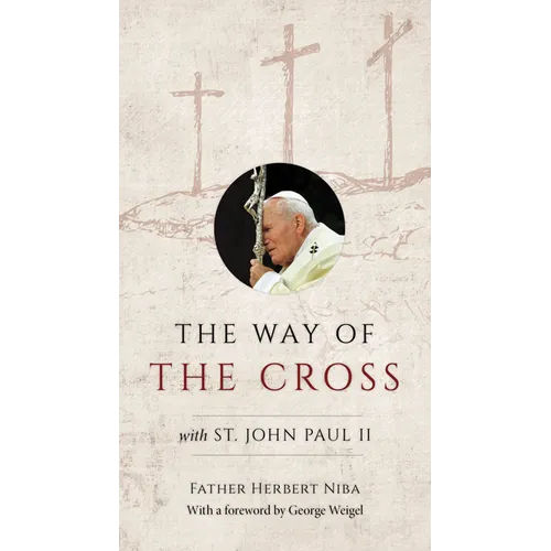 The Way of the Cross with St. John Paul II