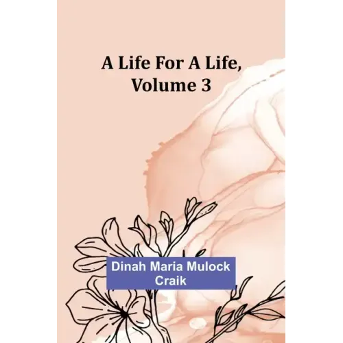 A Life for a Life, Volume 3