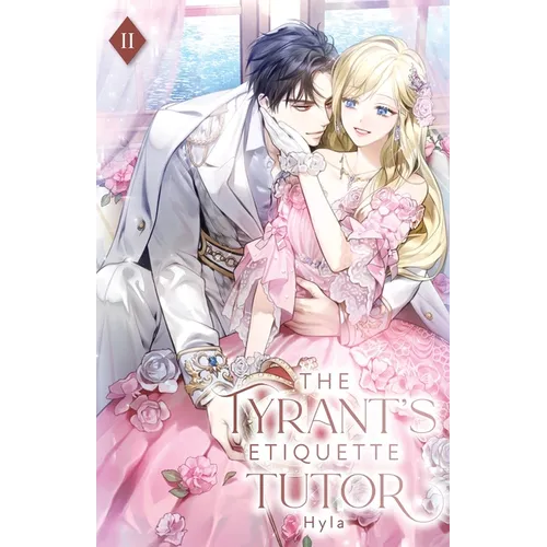 The Tyrant's Etiquette Tutor: Volume II (Light Novel)