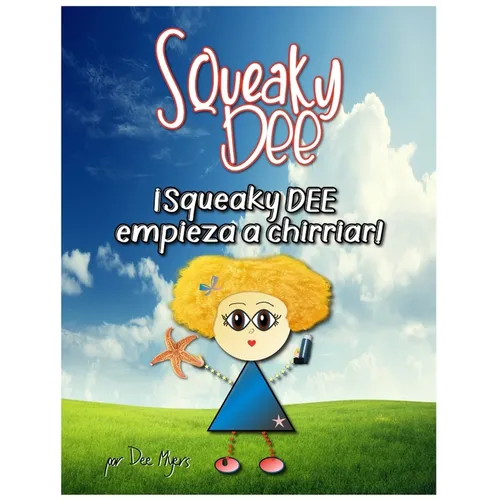 Squeaky Dee: ¡Squeaky DEE empieza a chirriar!