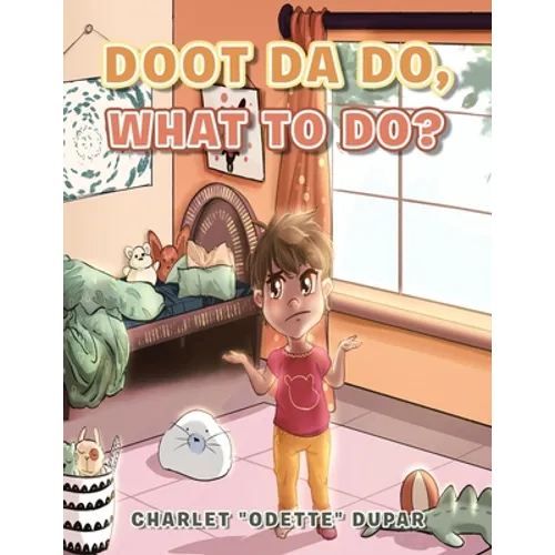 Doot Da Do, What to Do?