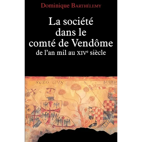 La Société dans le comté de Vendôme